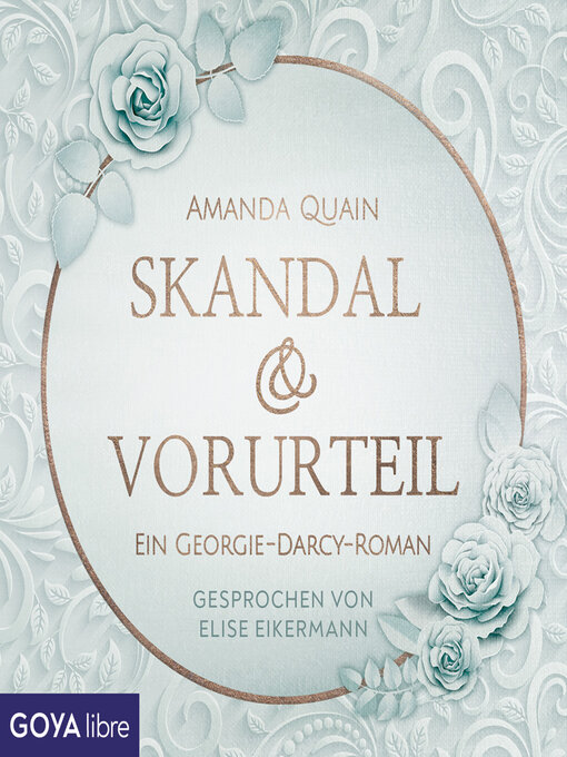 Titeldetails für Skandal & Vorurteil. Ein Georgie-Darcy-Roman nach Amanda Quain - Verfügbar